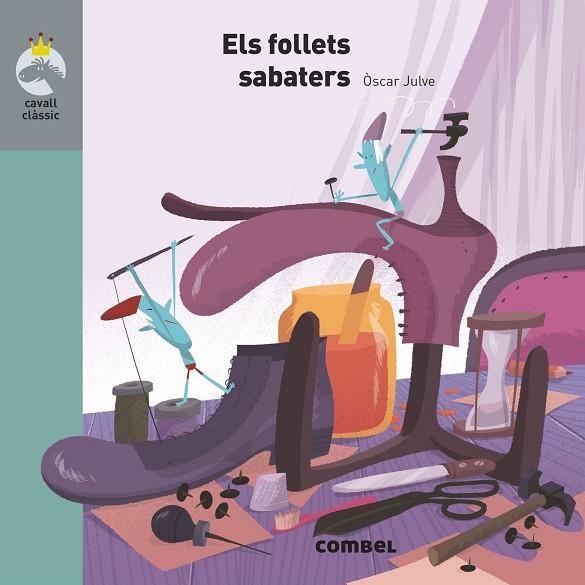 ELS FOLLETS SABATERS | 9788491015376 | JULVE GIL, ÓSCAR | Llibreria infantil i juvenil