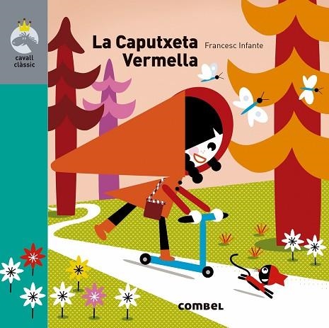 LA CAPUTXETA VERMELLA | 9788491013761 | INFANTE, FRANCESC