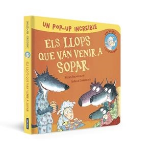ELS LLOPS QUE VAN VENIR A SOPAR ( POP-UP ) | 9788448865986 | SMALLMAN, STEVE/DREIDEMY, JOËLLE | Llibreria infantil i juvenil
