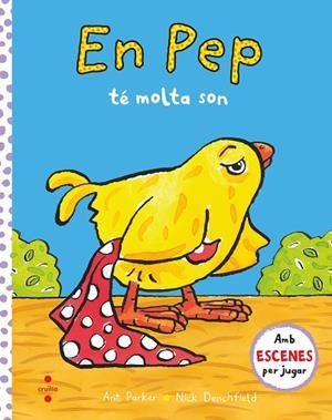 EN PEP TÉ MOLTA SON | 9788466151429 | DENCHFIELD, NICK/PARKER, ANT | Llibreria infantil i juvenil
