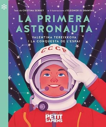 LA PRIMERA ASTRONAUTA | 9788418928161 | SERRET I ALONSO, CRISTINA | Llibreria infantil i juvenil