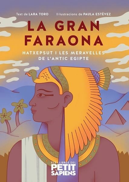 LA GRAN FARAONA | 9788418928369 | TORO I LIENAS, LARA | Llibreria infantil i juvenil