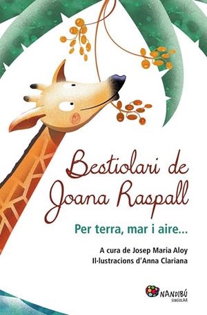 BESTIOLARI DE JOANA RASPALL | 9788499755199 | RASPALL JUANOLA, JOANA | Llibreria infantil i juvenil