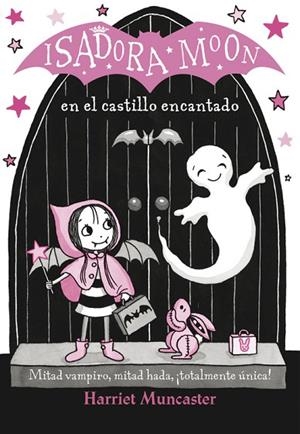 ISADORA MOON EN EL CASTILLO ENCANTADO 6 | 9788420486338 | MUNCASTER, HARRIET | Llibreria infantil i juvenil