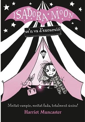 ISADORA MOON SE'N VA D'EXCURSIÓ ( LA ISADORA MOON ) | 9788420487434 | MUNCASTER, HARRIET | Llibreria infantil i juvenil