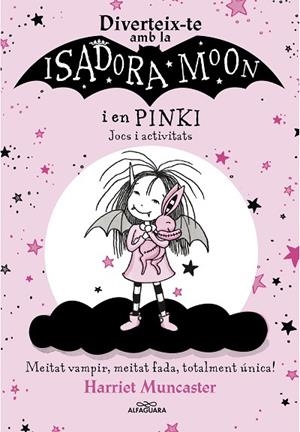 DIVERTEIX-TE AMB LA ISADORA I EN PINKI JOCS I ACTIVITATS ( LA ISADORA MOON ) | 9788420458571 | MUNCASTER, HARRIET | Llibreria infantil i juvenil