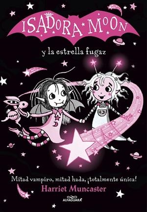 ISADORA MOON Y LA ESTRELLA FUGAZ | 9788420456867 | MUNCASTER, HARRIET | Llibreria infantil i juvenil
