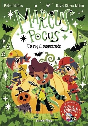 MARCUS POCUS 2 UN REGAL MONSTRUÓS | 9788413893419 | MAÑAS, PEDRO/SIERRA LISTÓN, DAVID | Llibreria infantil i juvenil