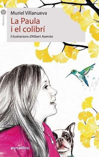 LA PAULA I EL COLIBRÍ | 9788417599959 | VILLANUEVA PERARNAU, MURIEL | Llibreria infantil i juvenil