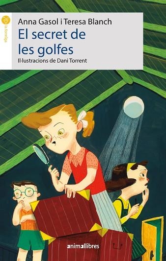 EL SECRET DE LES GOLFES | 9788418592638 | GASOL, ANNA/BLANCH, TERESA | Llibreria infantil i juvenil