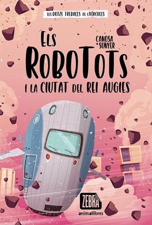 ELS ROBOTOTS I LA CIUTAT DEL REI AUGIES | 9788418592652 | CANOSA, ORIOL | Llibreria infantil i juvenil