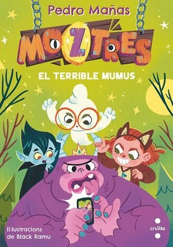 MOZTRES 1 EL TERRIBLE MUMUS | 9788466154178 | MAÑAS ROMERO, PEDRO