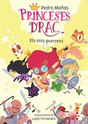 LES PRINCESES DRAC 16 ELS AVIS GUERRERS | 9788466154437 | MAÑAS ROMERO, PEDRO | Llibreria infantil i juvenil