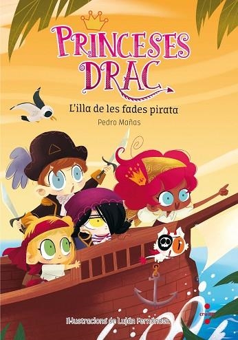 PRINCESES DRAC 4 L'ILLA DE LES FADES PIRATA | 9788466143554 | MAÑAS ROMERO, PEDRO | Llibreria infantil i juvenil