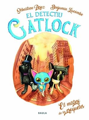 EL DETECTIU GATLOCK 2 EL MISTERI DE LES CROQUETES | 9788447943197 | PEREZ, SÉBASTIEN/LACOMBE, BENJAMIN | Llibreria infantil i juvenil