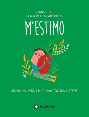 M'ESTIMO | 9788417749743 | ISERN, SUSANNA | Llibreria infantil i juvenil