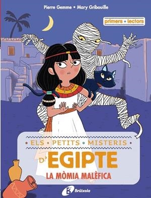 ELS PETITS MISTERIS D'EGIPTE 2 LA MÒMIA MALÈFICA | 9788413493503 | GEMME, PIERRE/GRIBOUILLE, MARY | Llibreria infantil i juvenil