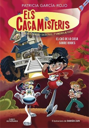 ELS CAÇAMISTERIS 4 EL CAS DE LA CASA SOBRE RODES | 9788419191854 | GARCÍA-ROJO, PATRICIA | Llibreria infantil i juvenil