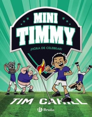 MINI TIMMY 14 HORA DE CELEBRAR | 9788469640234 | CAHILL, TIM | Llibreria infantil i juvenil