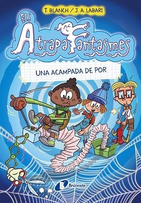 ELS ATRAPAFANTASMES 3 UNA ACAMPADA DE POR | 9788413491943 | BLANCH, TERESA