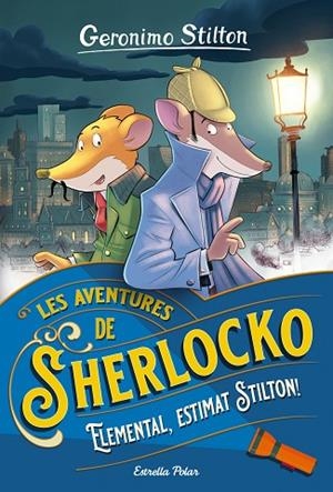 LES AVENTURES DE SHERLOCKO 1 ELEMENTAL ESTIMAT STILTON ! | 9788413890586 | STILTON, GERÓNIMO | Llibreria infantil i juvenil