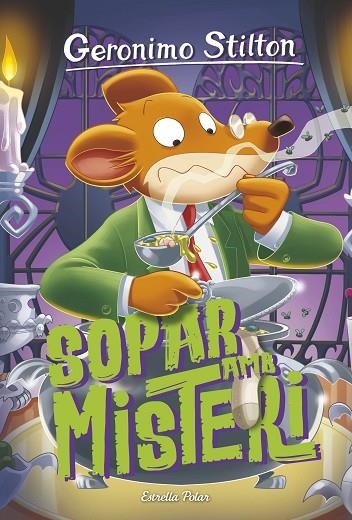 SOPAR AMB MISTERI ( GERONIMO STILTON 89 ) | 9788413893556 | STILTON, GERONIMO | Llibreria infantil i juvenil