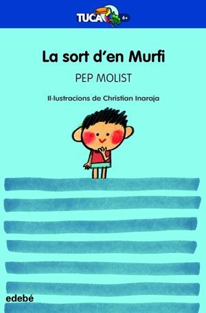 LA SORT D'?EN MURFI | 9788468356136 | MOLIST SADURNÍ, PEP | Llibreria infantil i juvenil