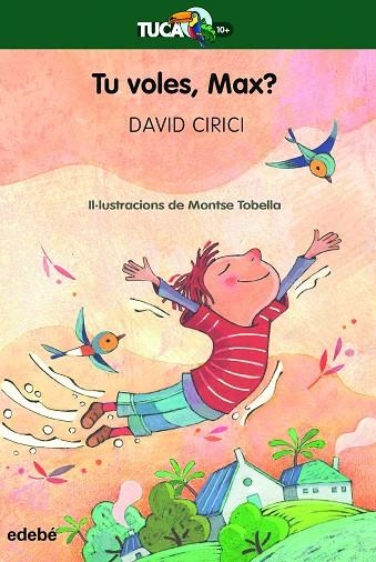 TU VOLES MAX ? | 9788468363929 | CIRICI ALOMAR, DAVID | Llibreria infantil i juvenil
