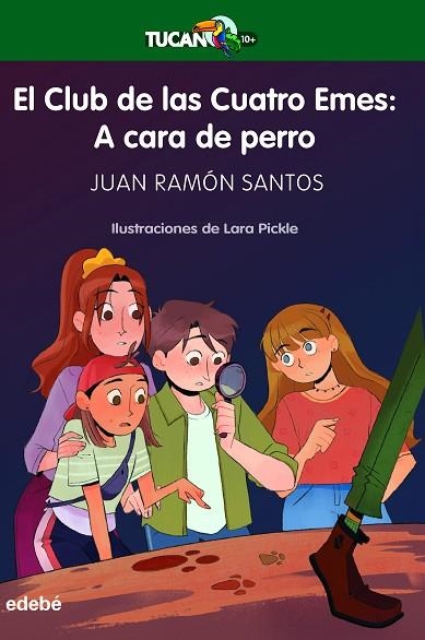 EL CLUB DE LAS CUATRO EMES A CARA DE PERRO | 9788468363172 | SANTOS DELGADO, JUAN RAMÓN | Llibreria infantil i juvenil
