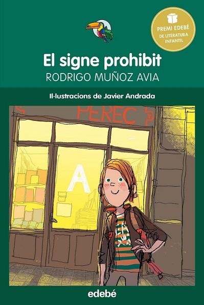EL SIGNE PROHIBIT | 9788468315805 | MUÑOZ AVIA, RODRIGO | Llibreria infantil i juvenil