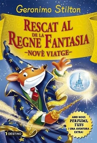 RESCAT AL REGNE DE LA FANTASIA | 9788416519033 | STILTON, GERONIMO | Llibreria infantil i juvenil