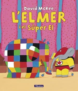 L'ELMER I EL SÚPER EL | 9788448867041 | MCKEE, DAVID | Llibreria infantil i juvenil