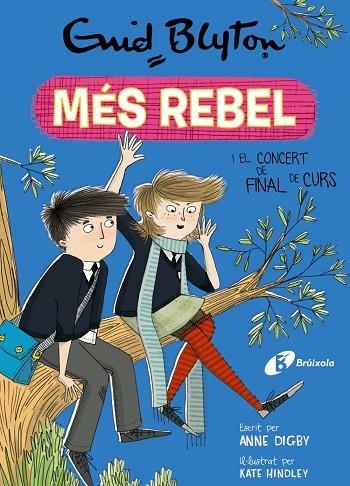 LA NENA MÉS REBEL 8 LA NENA MÉS REBEL I EL CONCERT DE FINAL DE CURS | 9788499063485 | BLYTON, ENID/DIGBY, ANNE | Llibreria infantil i juvenil