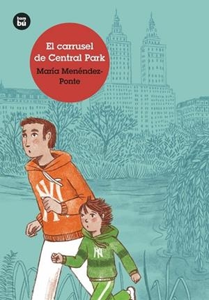 EL CARRUSEL DE CENTRAL PARK | 9788483435755 | MENÉNDEZ-PONTE CRUZAT, MARÍA | Llibreria infantil i juvenil