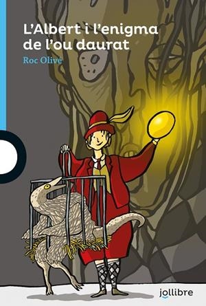 L?'ALBERT I L'?ENIGMA DE L?OU DAURAT | 9788418650130 | OLIVE POUS, ROC | Llibreria infantil i juvenil