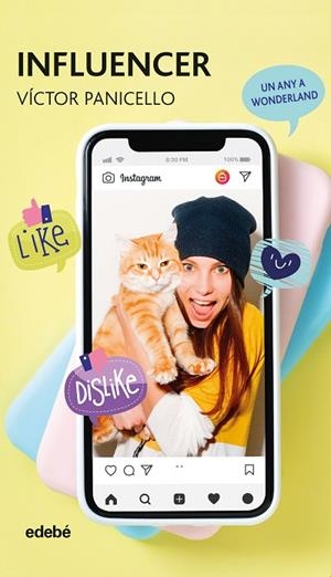INFLUENCER UN ANY A WONDERLAND | 9788468347004 | PANICELLO MONTERDE, VICTOR | Llibreria infantil i juvenil