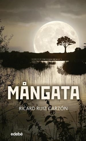 MÅNGATA ( CATALÀ ) | 9788468349336 | RUIZ GARZÓN, RICARD | Llibreria infantil i juvenil