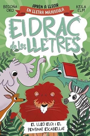 EL DRAC DE LES LLETRES 2 EL LLEÓ ELOI I EL PENTINAT ESCABELLAT | 9788448863777 | ORO, BEGOÑA | Llibreria infantil i juvenil