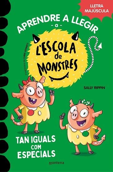 APRENDRE A LLEGIR A L'ESCOLA DE MONSTRES 3 TAN IGUALS COM ESPECIALS | 9788419085368 | RIPPIN, SALLY/COT, JÚLIA | Llibreria infantil i juvenil