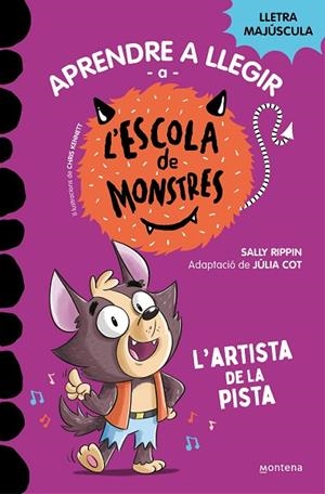 APRENDRE A LLEGIR A L'ESCOLA DE MONSTRES 13 L'ARTISTA DE LA PISTA | 9788419746092 | RIPPIN, SALLY/COT, JÚLIA | Llibreria infantil i juvenil