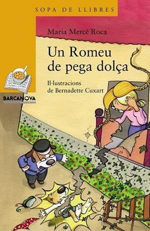 UN ROMEU DE PEGA DOLÇA | 9788448931155 | ROCA, MARIA MERCÈ | Llibreria infantil i juvenil