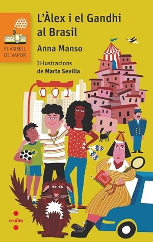 L'ALEX I EL GANDHI AL BRASIL | 9788466152938 | MANSO MUNNÉ, ANNA | Llibreria infantil i juvenil