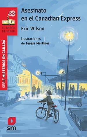 ASESINATO EN EL CANADIAN EXPRESS | 9788467589214 | WILSON, ERIC | Llibreria infantil i juvenil