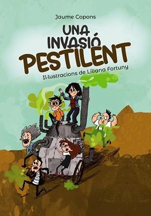 UNA INVASIÓ PESTILENT | 9788448945978 | COPONS, JAUME | Llibreria infantil i juvenil