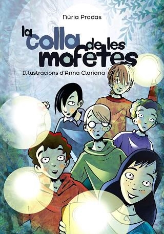 LA COLLA DE LES MOFETES | 9788448945985 | PRADAS, NÚRIA | Llibreria infantil i juvenil