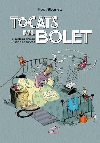 TOCATS DEL BOLET | 9788448945916 | ALBANELL, PEP | Llibreria infantil i juvenil