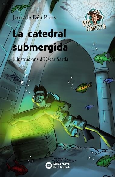 LA CATEDRAL SUBMERGIDA | 9788448947101 | PRATS, JOAN DE DÉU | Llibreria infantil i juvenil