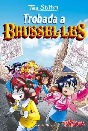 TROBADA A BRUSSEL·LES | 9788413894461 | STILTON, TEA | Llibreria infantil i juvenil