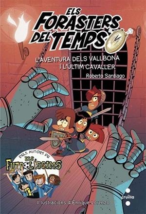 ELS FORASTERS DEL TEMPS 2 L'AVENTURA DELS VALLBONA I L'ULTIM CAVALLER | 9788466141161 | SANTIAGO, ROBERTO