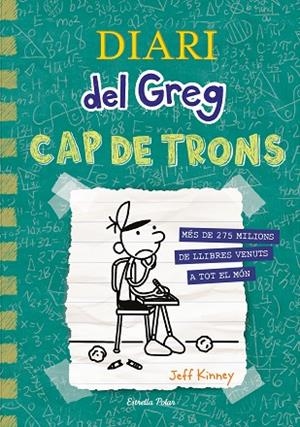 DIARI DEL GREG 18 CAP DE TRONS | 9788413896540 | KINNEY, JEFF | Llibreria infantil i juvenil